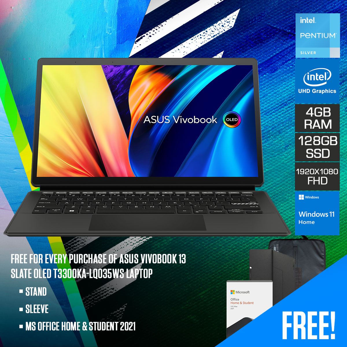 ASUS VIVOBOOK 13 SLATE OLED T3300KA-LQ035WS | 13.3” FHD | PENTIUM® Silver N6000 | 4GB DDR4 | 128GB eMMC | INTEL UHD | WIN11 | MS OFFICE HOME & STUDENT 2021 | SLEEVE | STAND
