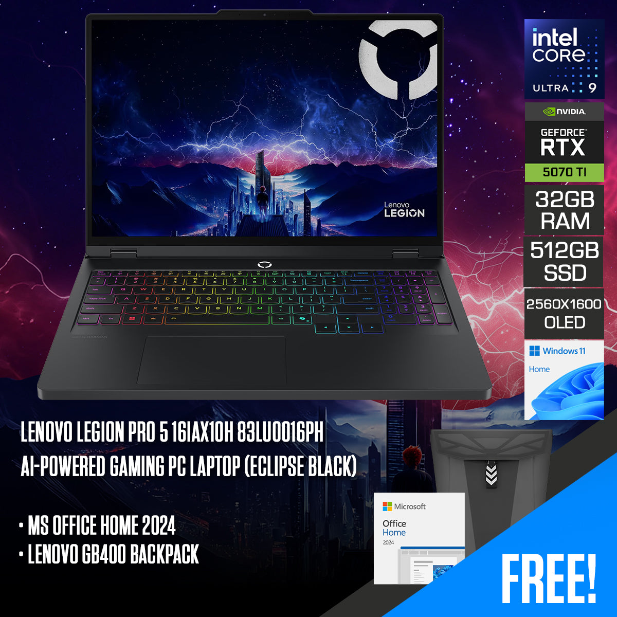 Lenovo Legion Pro 5 16IAX10H 83LU0016PH AI-Powered Gaming PC Laptop (Eclipse Black) | 16" WQXGA (2560x1600) OLED 240Hz | Core Ultra 9 275HX | 32GB RAM | 512GB SSD | RTX 5070 Ti | Windows 11 Home | MS Office Home 2024 + Lenovo GB400 Backpack