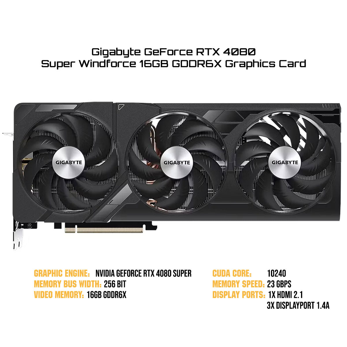 Gigabyte GeForce RTX 4080 Super Windforce 16GB GDDR6X Graphics Card