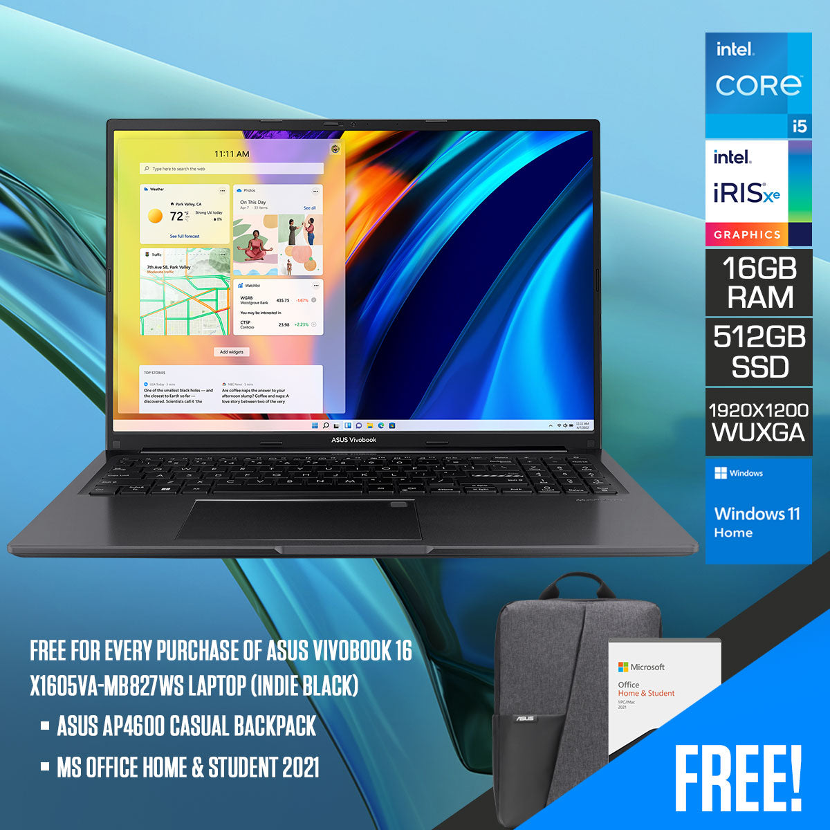 Asus Vivobook 16 X1605VA-MB827WS Laptop (Indie Black) | 16" WUXGA (1920X1200) | i5-1335U | 16GB RAM | 512GB SSD | Iris Xe Graphics | Windows 11 Home | MS Office Home & Student 2021 | AP4600 Casual Backpack