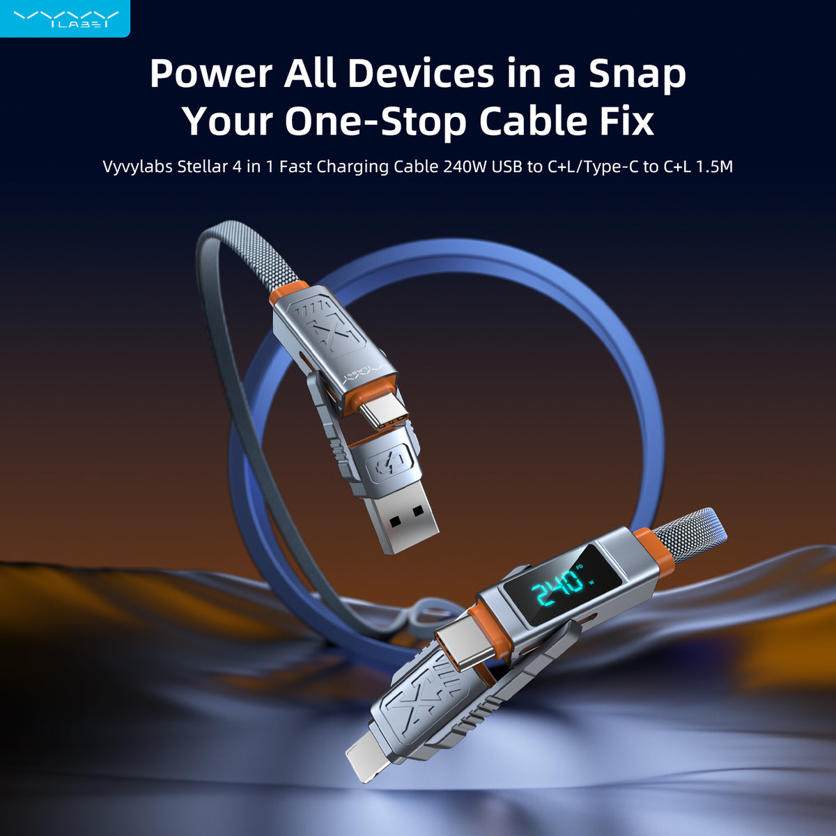 Vyvylabs Stellar 4-in-1 Fast Charging Cable