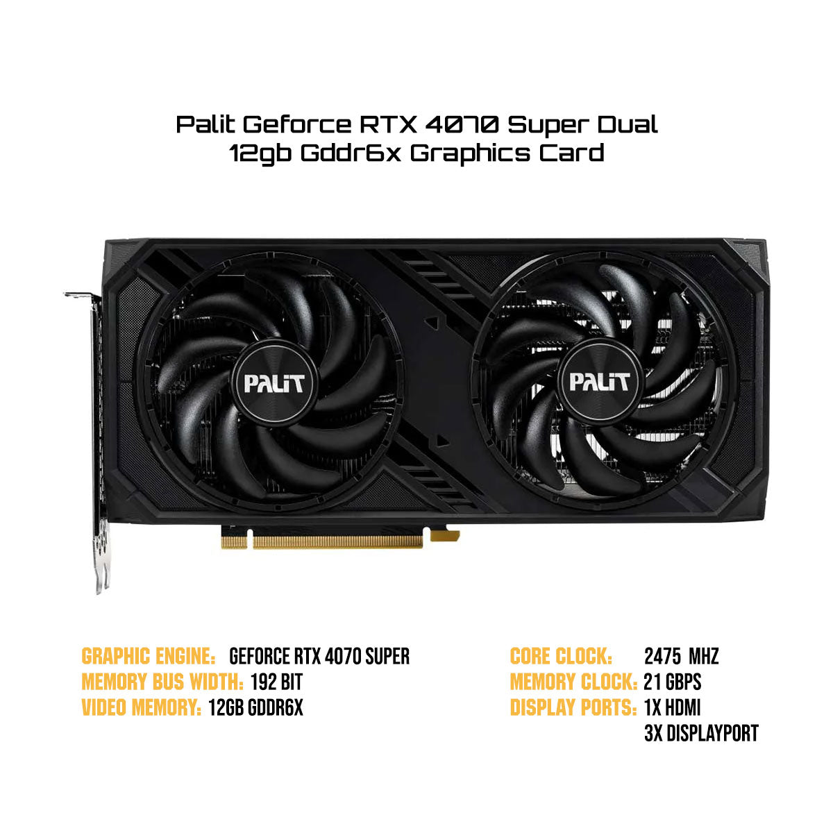 Palit Geforce RTX 4070 Super Dual 12GB GDDR6X Graphics Card