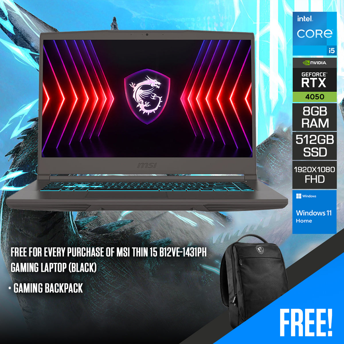 MSI Thin 15 B12VE-1431PH Laptop (Black) | 15.6" FHD (1920X1080) 144HZ IPS | i5-12450H | 8GB RAM | 512GB SSD | RTX 4050 | Windows 11 | Gaming Backpack
