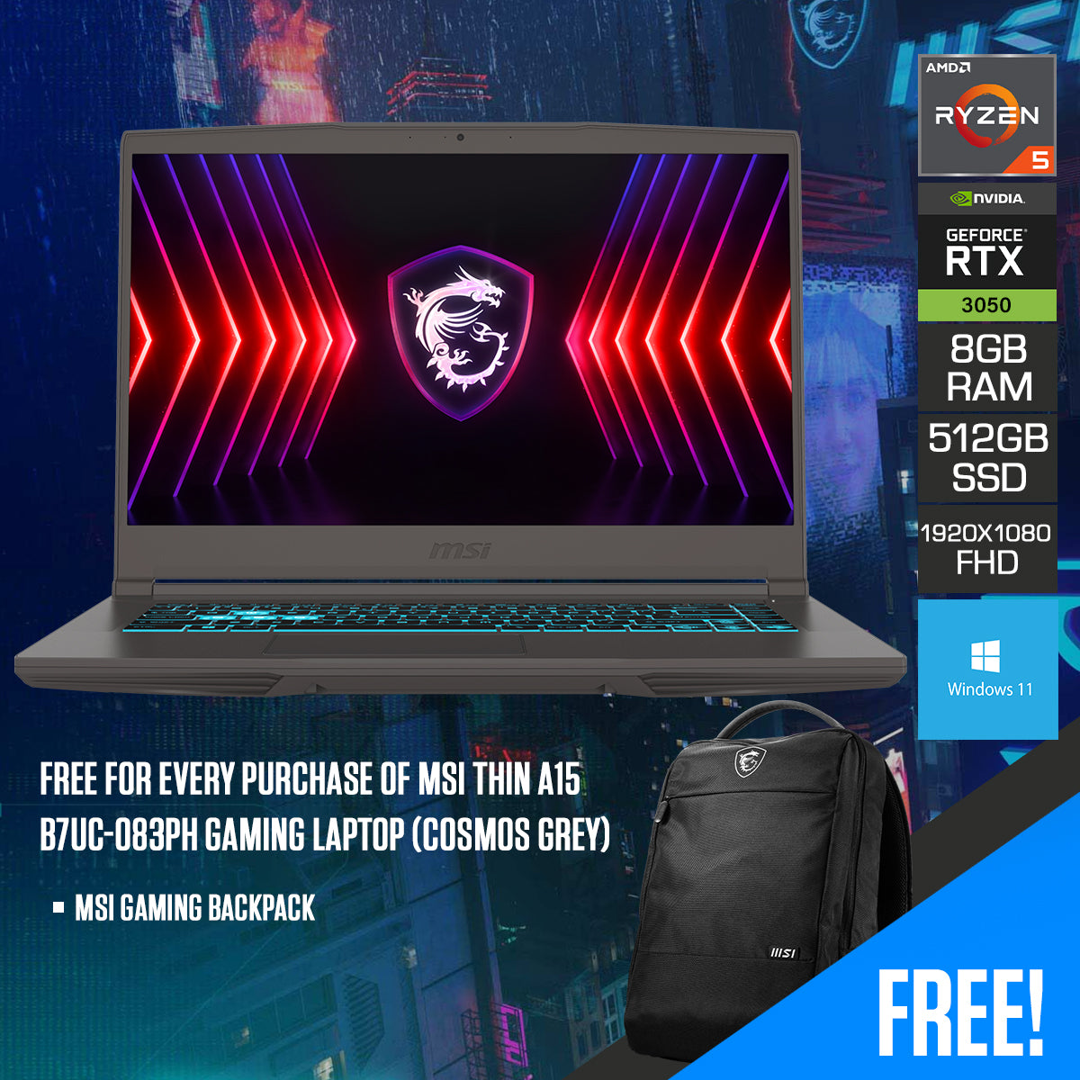 MSI Thin A15 B7UC-083PH Gaming Laptop (Cosmos Grey) | 15.6" FHD (1920x1080) 144Hz IPS | R5 7535HS | 8GB RAM | 512GB SSD | RTX 3050 | Windows 11 | MSI Gaming Backpack