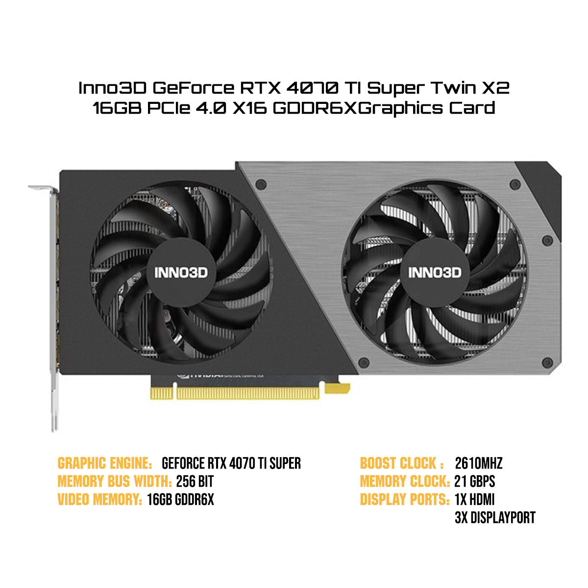 INNO3D GeForce RTX 4070 Ti Super Twin X2 16GB PCIe 4.0 X16 GDDR6X Grap