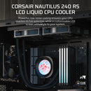 Corsair Nautilus 240 RS Performance LCD 240mm Liquid CPU Cooler