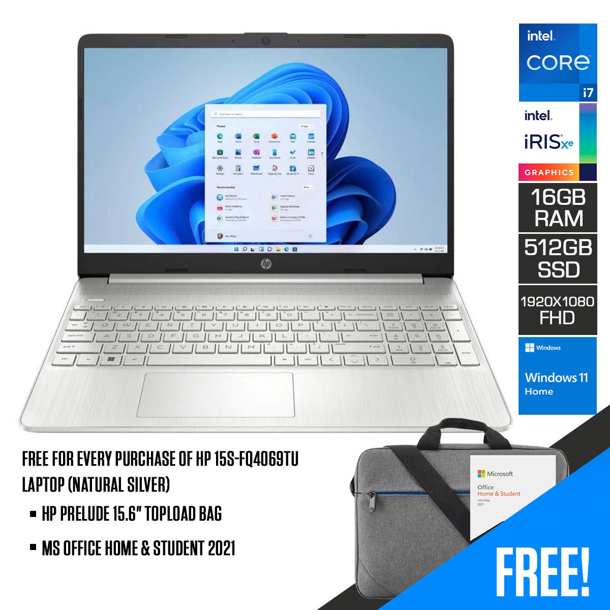 HP 15S-FQ4069TU Laptop (Natural Silver) | 15.6" FHD (1920 x 1080) | i7-1195G7 | 16GB RAM | 512GB SSD | Intel Iris Xe Graphics | Windows 11 | MS Office Home & Student 2021 | HP Prelude 15.6” Topload Bag