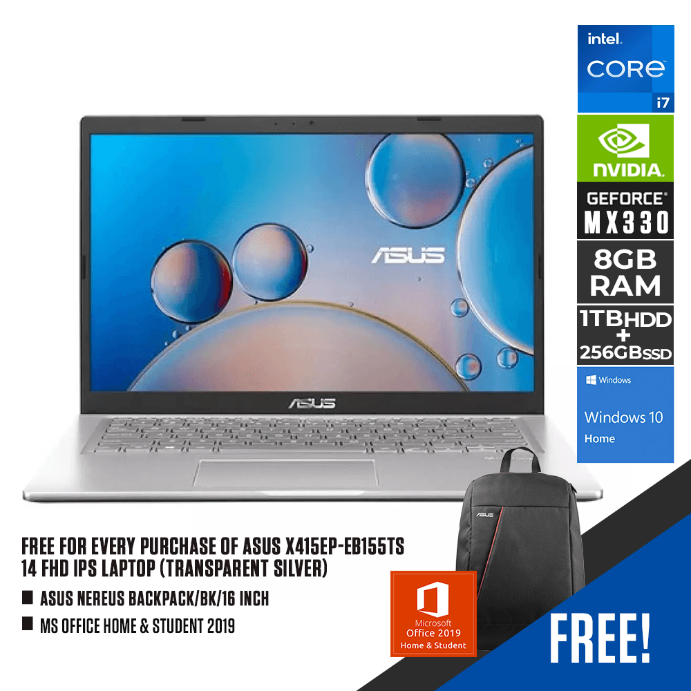 ASUS X415EP-EB155TS LAPTOP (TRANSPARENT SILVER) | 14" FHD | i7-1165G7 | 8GB DDR4 | 1TB SSD | MX330 | WIN10 + MS OFFICE HOME & STUDENT 2019 + ASUS NEREUS BACKPACK (BLACK) - DataBlitz