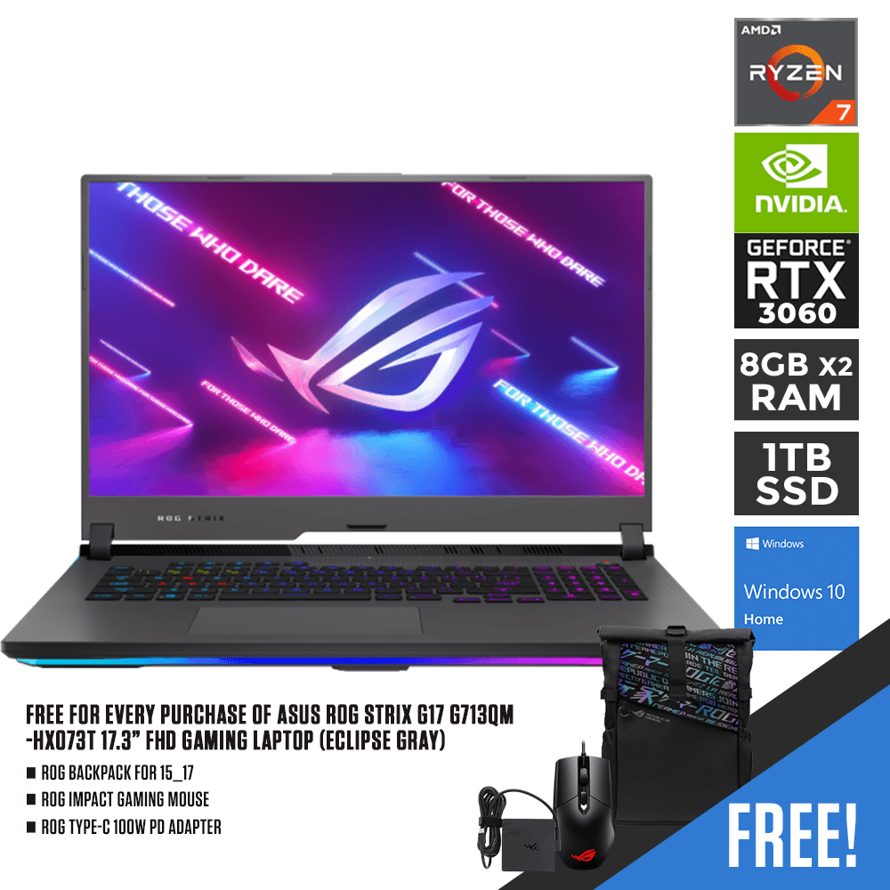 ASUS ROG STRIX G17 G713QM-HX073T GAMING LAPTOP (ECLIPSE GRAY) | 17.3" FHD | RYZEN 7 5800H | 16GB DDR4 | 1TB SSD | RTX 3060 | WIN10 + ROG BACKPACK + ROG IMPACT GAMING MOUSE + 100W AC ADAPTER - DataBlitz