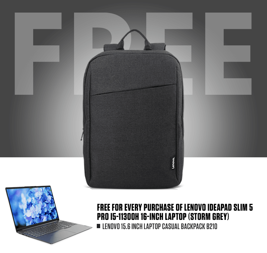 LENOVO IDEAPAD SLIM 5 PRO I5-11300H LAPTOP (STORM GREY) | 16" WQXGA | i5-11300H | 16GB DDR4 | 1TB SSD | MX450 | WIN10 + LENOVO LAPTOP CASUAL BACKPACK B210 - DataBlitz