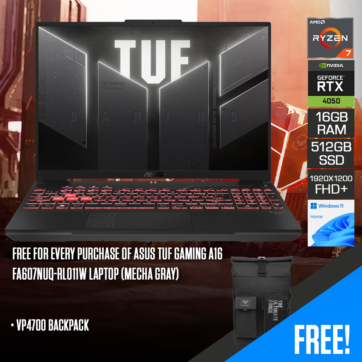 ASUS TUF Gaming A16 FA607NUQ-RL011W Laptop (Mecha Gray) | 16" FHD+ (1920x1200) 144Hz WUXGA | Ryzen 7 170 | 16GB RAM | 512GB SSD | RTX 4050 | Windows 11 Home + ASUS VP4700 Backpack