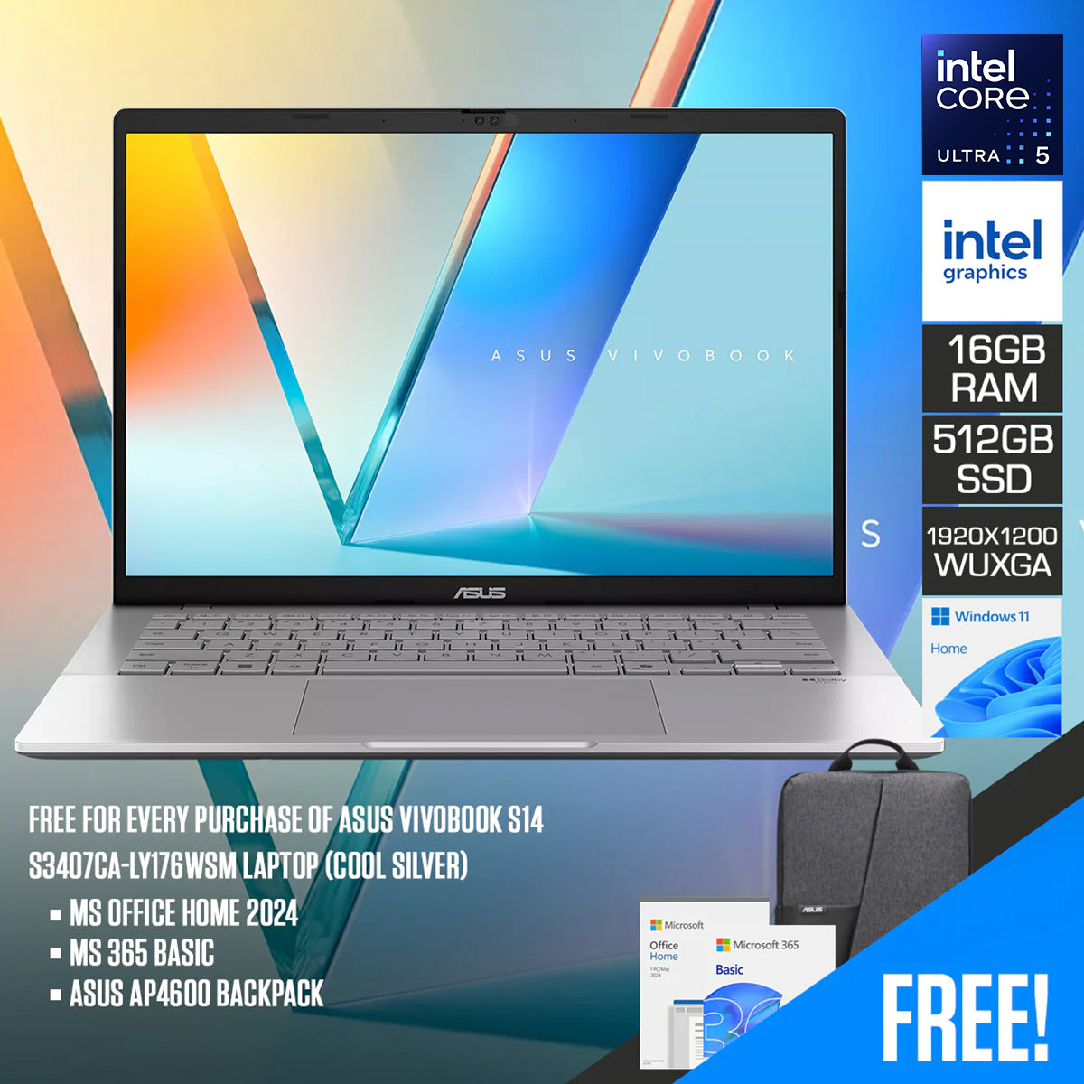 ASUS Vivobook S14 S3407CA-LY176WSM Laptop (Cool Silver) | 14" WUXGA (1920x1200) IPS | Core Ultra 5 225H | 16GB RAM | 512GB SSD | Intel Graphics | Windows 11 Home | MS Office Home 2024 + MS 365 Basic + ASUS AP4600 Backpack