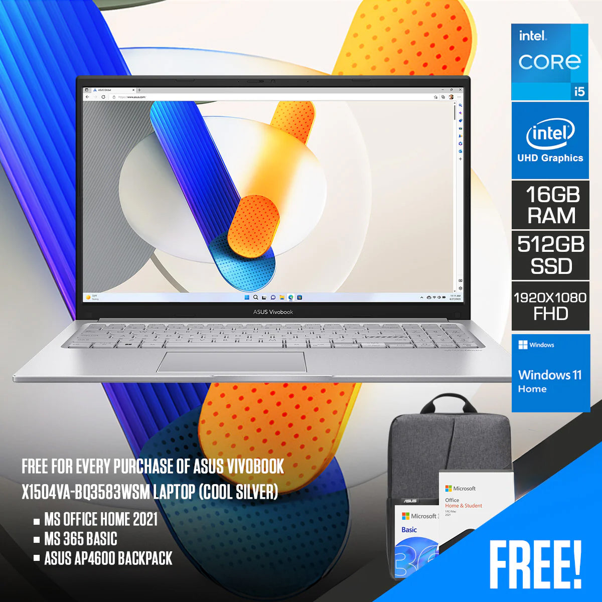 Asus Vivobook X1504VA-BQ3583WSM Laptop (Cool Silver) | 15.6" FHD (1920x1080) | Core 5-120U | 16GB RAM | 512GB SSD | Intel UHD Graphics | Win11 Home | MS Office Home 2021+MS 365 Basic+Asus AP4600 Backpack