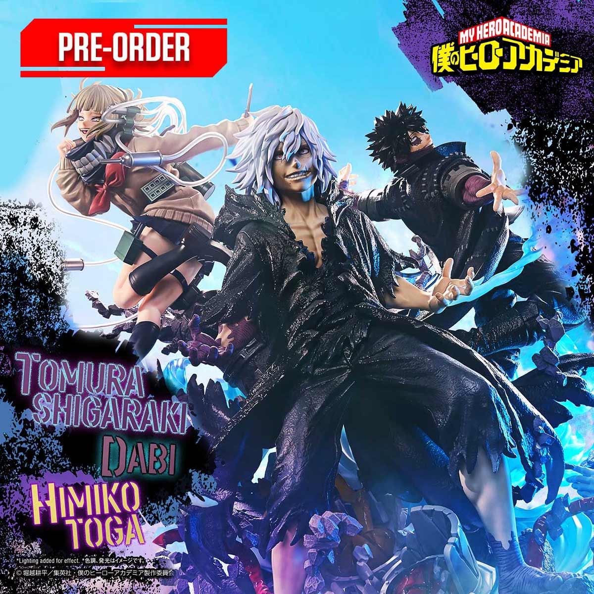 Ultimate Premium Masterline My Hero Academia Tomura Shigaraki, Dabi, Himiko Toga (Regular Version) Pre-Order Downpayment