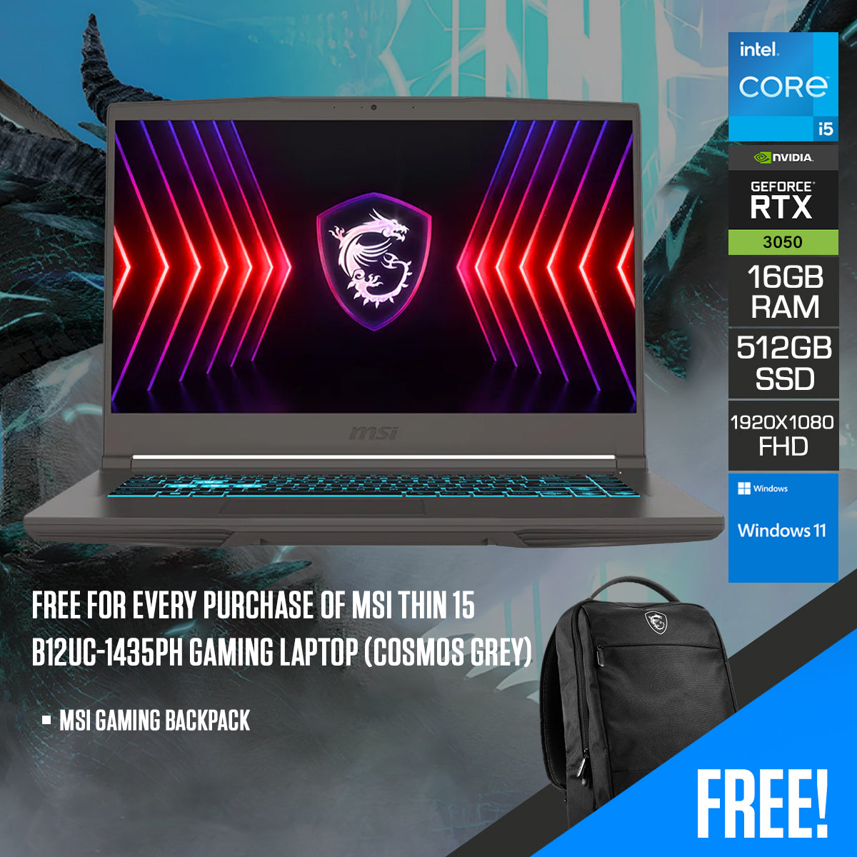 MSI Thin 15 B12UC-1435PH Gaming Laptop (Cosmos Gray) | 15.6" FHD (1920X1080) IPS 144HZ | i5-12450H | 16GB RAM | 512GB SSD | RTX 3050 | Windows 11 | MSI Essential Backpack