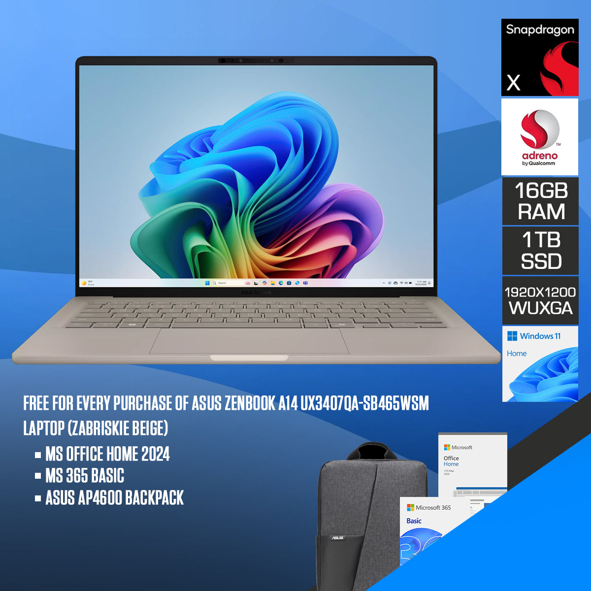 ASUS Zenbook A14 UX3407QA-SB465WSM Laptop (Zabriskie Beige) | 14 WUXGA (1920x1200) IPS | Snapdragon X  X1 26 100 | 16GB RAM | 1TB SSD | Qualcomm Adreno GPU | Windows 11 Home | MS Office Home 2024 + MS 365 Basic + ASUS AP4600 Backpack