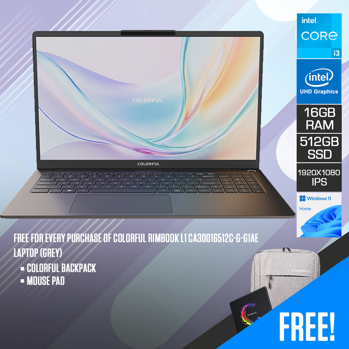 Colorful Rimbook L1 CA30016512C-G-G1AE Laptop (Grey) | 15.6" FHD (1920x1080) IPS 60Hz | Core i3-1220P | 16GB RAM | 512GB SSD | Intel UHD Graphics | Windows 11 Home | Colorful Backpack + Mouse Pad