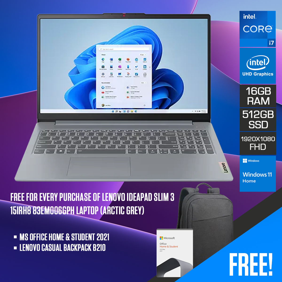 Lenovo IdeaPad Slim 3 15IRH8 83EM006GPH Laptop (Arctic Grey) |  15.6" FHD (1920x1080) IPS | i7-13620H |  16GB RAM | 512GB SSD | Intel UHD | Windows 11 Home | MS Office Home & Student 2021 | Lenovo Casual Backpack B210