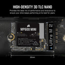 Corsair MP600 Mini 1TB PCIe Gen4 X4 NVME M.2 2230 SSD (CSSD-F1000GBMP600MNR2)
