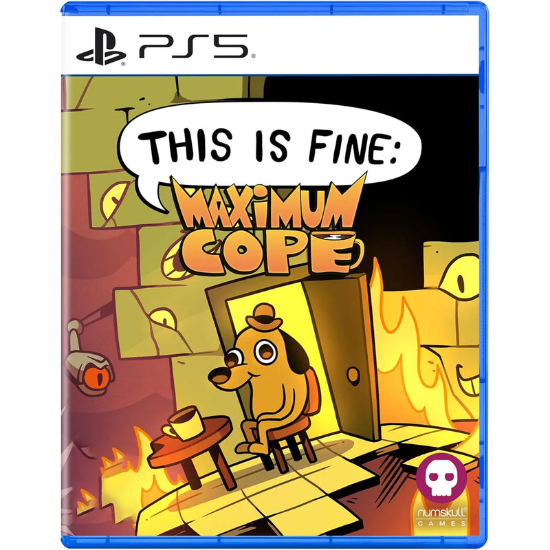 PS5 This is Fine: Maximum Cope Pre-Order Downpayment