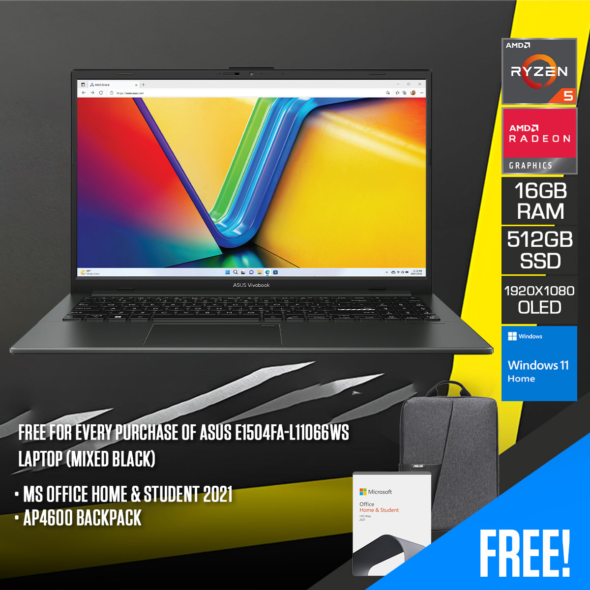 Asus E1504FA-L11066WS 15.6" FHD OLED R5-7520U 16GB RAM 512GB SSD UMA Windows 11 Home Laptop (Mixed Black) + MS Office Home & Student 2021 + AP4600 Backpack