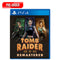 Tomb Raider IV-VI Remastered Starring Lara Croft | DataBlitz