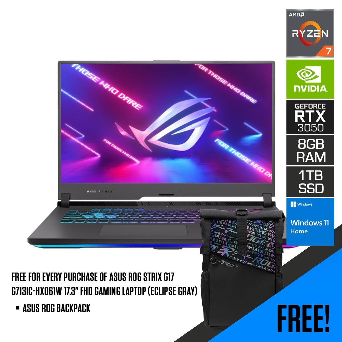 ASUS ROG Strix G17 G713IC-HX061W Gaming Laptop (Eclipse Gray) | 17.3" FHD | AMD Ryzen™ 7 4800H | 8GB DDR4 | 1TB SSD | RTX™ 3050 | Windows 11 Home | ROG Backpack - DataBlitz