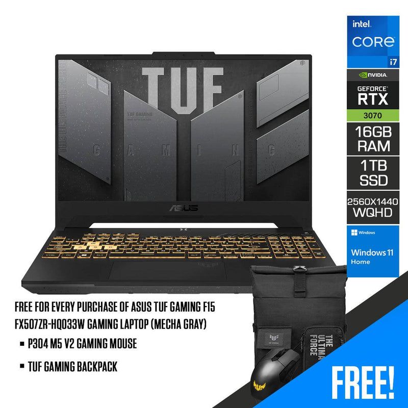 ASUS TUF Gaming F15 FX507ZR-HQ033W Gaming Laptop (Mecha Gray) | 15.6" WQHD (2560 x 1440) | i7-12700H | 16GB DDR5 | 1TB SSD | RTX™ 3070 | Windows 11 Home | Asus TUF P304 M5 V2 Gaming Mouse | TUF Gaming Backpack - DataBlitz