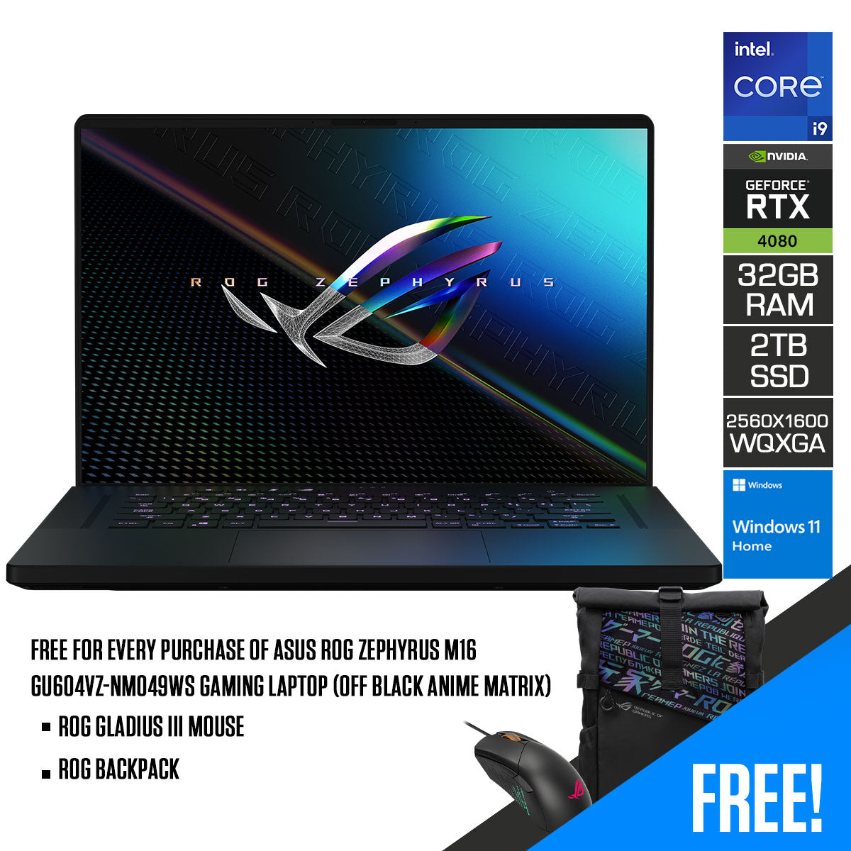 Asus ROG Zephyrus M16 GU604VZ-NM049WS Gaming Laptop (Off Black Anime Matrix) | 16” QHD+ (2560x1600 WQXGA) | i9-13900H | 32GB RAM | 2TB SSD | RTX 4080 | Windows 11 Home | ROG Gladius III Mouse | ROG Backpack
