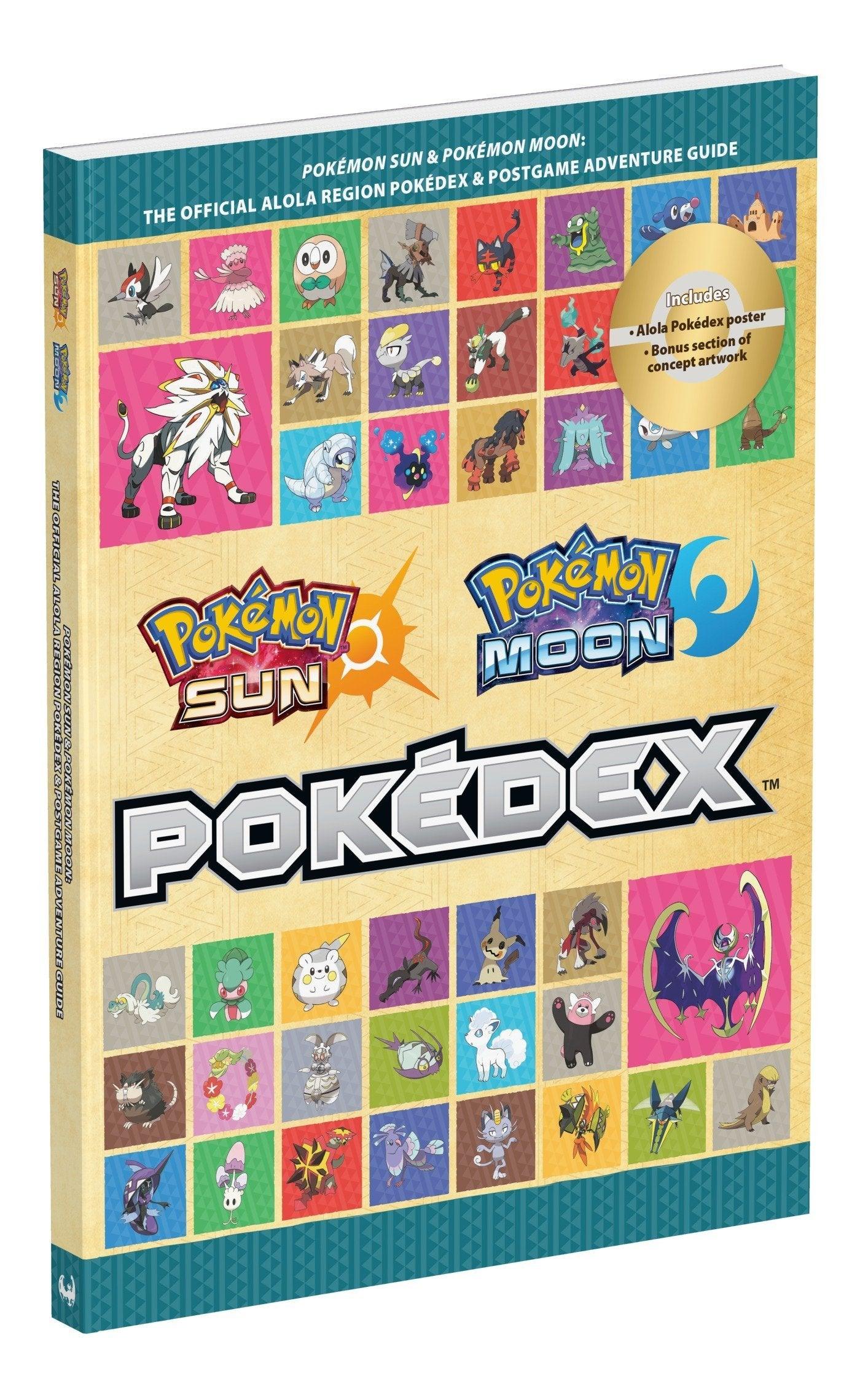 POKEDEX POKEMON SUN AND POKEMON MOON THE OFFICIAL ALOLA REGION POKEDEX & POSTGAME ADV GDE - DataBlitz