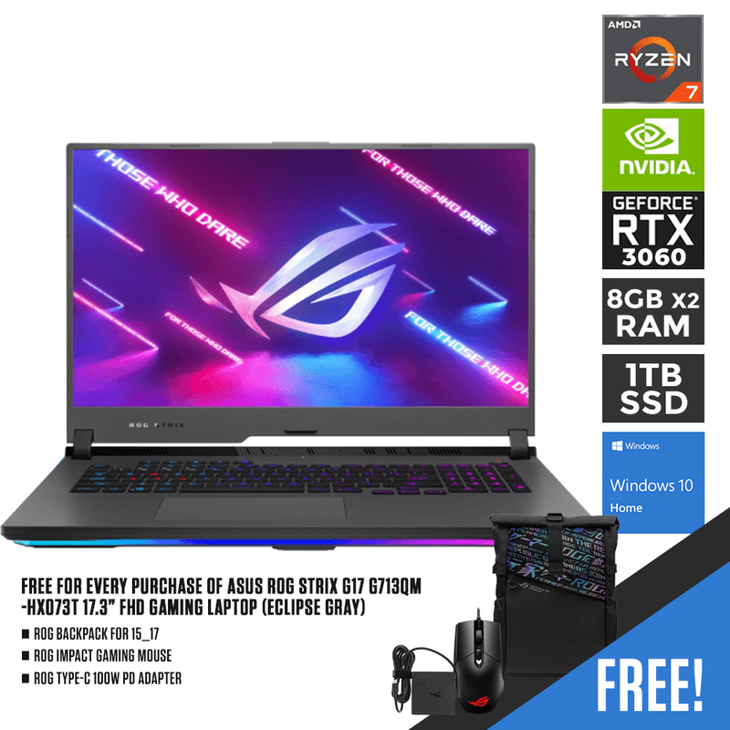 ASUS ROG STRIX G17 G713QM-HX073T GAMING LAPTOP (ECLIPSE GRAY) | 17.3" FHD | RYZEN 7 5800H | 16GB DDR4 | 1TB  SSD | RTX 3060 | WIN10  + ROG BACKPACK + ROG IMPACT GAMING MOUSE + 100W AC ADAPTER - DataBlitz