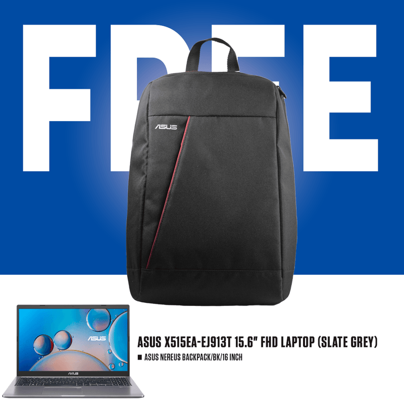 ASUS X515EA-EJ913T LAPTOP (SLATE GREY | 15.6" FHD | i3-1115G4 | 8GB DDR4 | 128GB SSD | INTEL UHD | WIN10 + ASUS NEREUS BACKPACK (BLACK) - DataBlitz