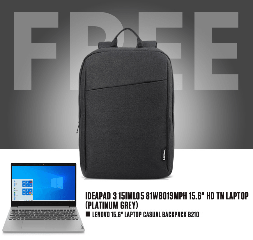 LENOVO IDEAPAD 3 15IML05 81WB013MPH TN LAPTOP (PLATINUM GREY) | 15.6" HD | i3-10110U | 4GB DDR4 | 5112GB SSD | INTEL UHD | WIN11 + LENOVO LAPTOP CASUAL BACKPACK B210 - DataBlitz